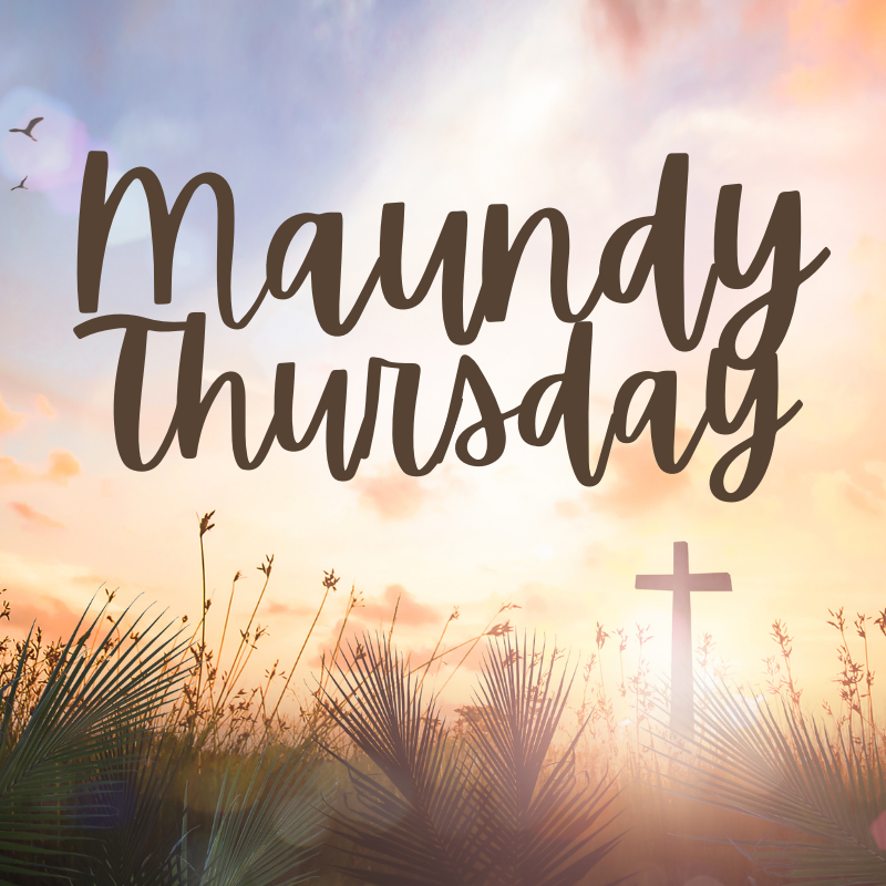 Maundy Thursday Service