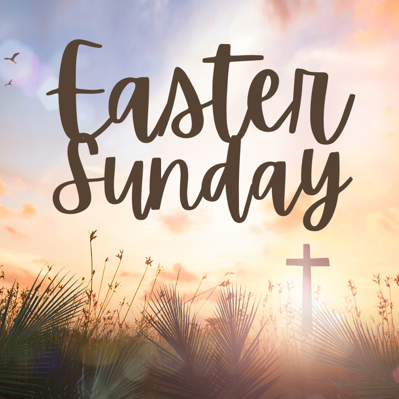 Easter Sunday Worship Services