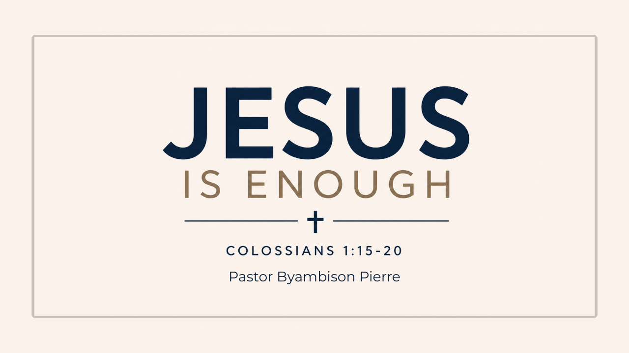 Jesus Is Enough