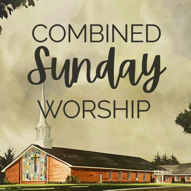 Combined Worship Service