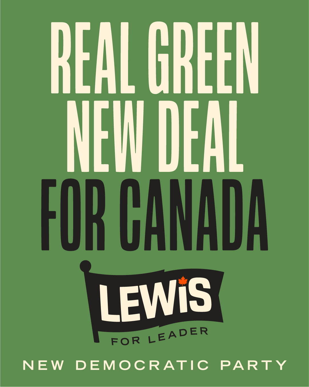 A headline in cream and black text reads 'real new green deal for Canada' with a Lewis for Leader logo below on top of a green background