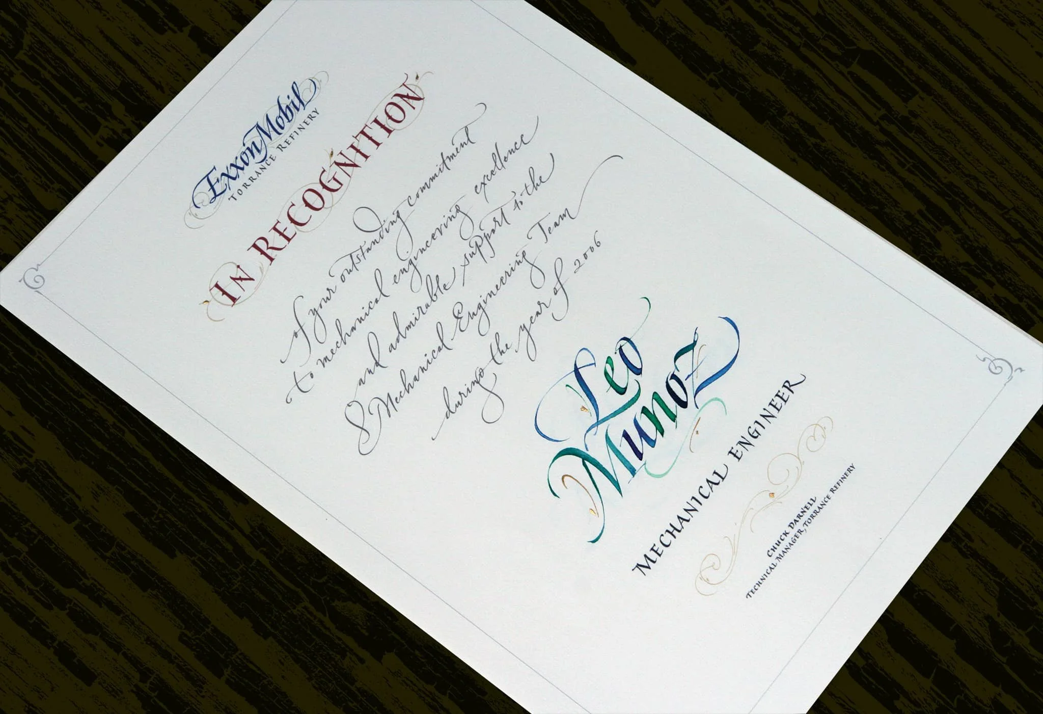 Calligraphic Recognition for Leo Munoz of Exxon Mobil in various styles.