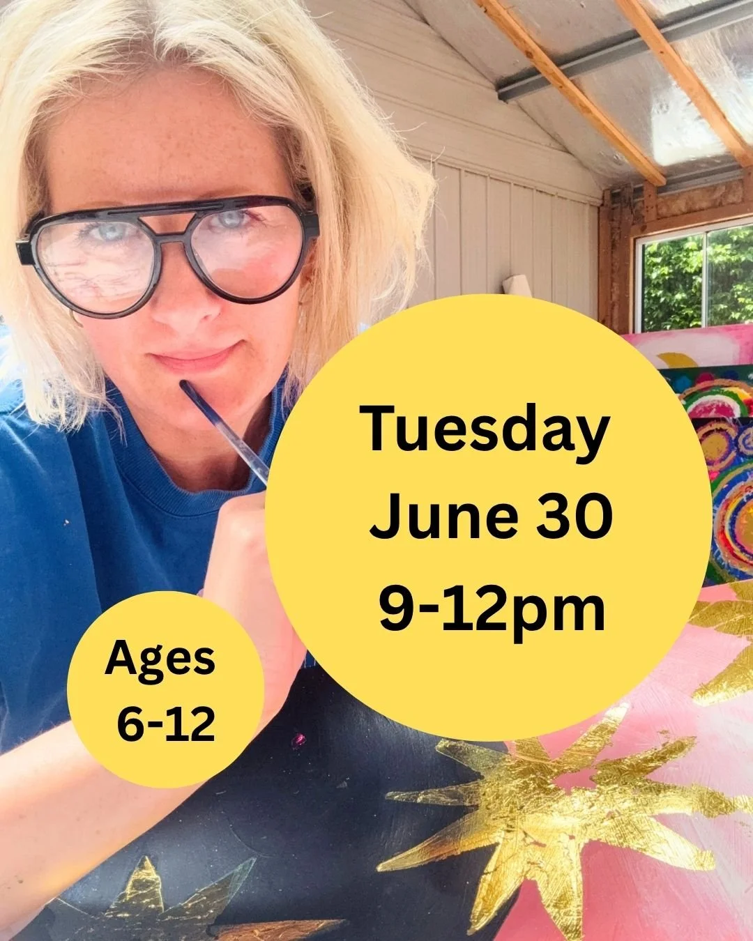 1. Make Art With Me: JUNE 30: 6 yrs- 12yrs