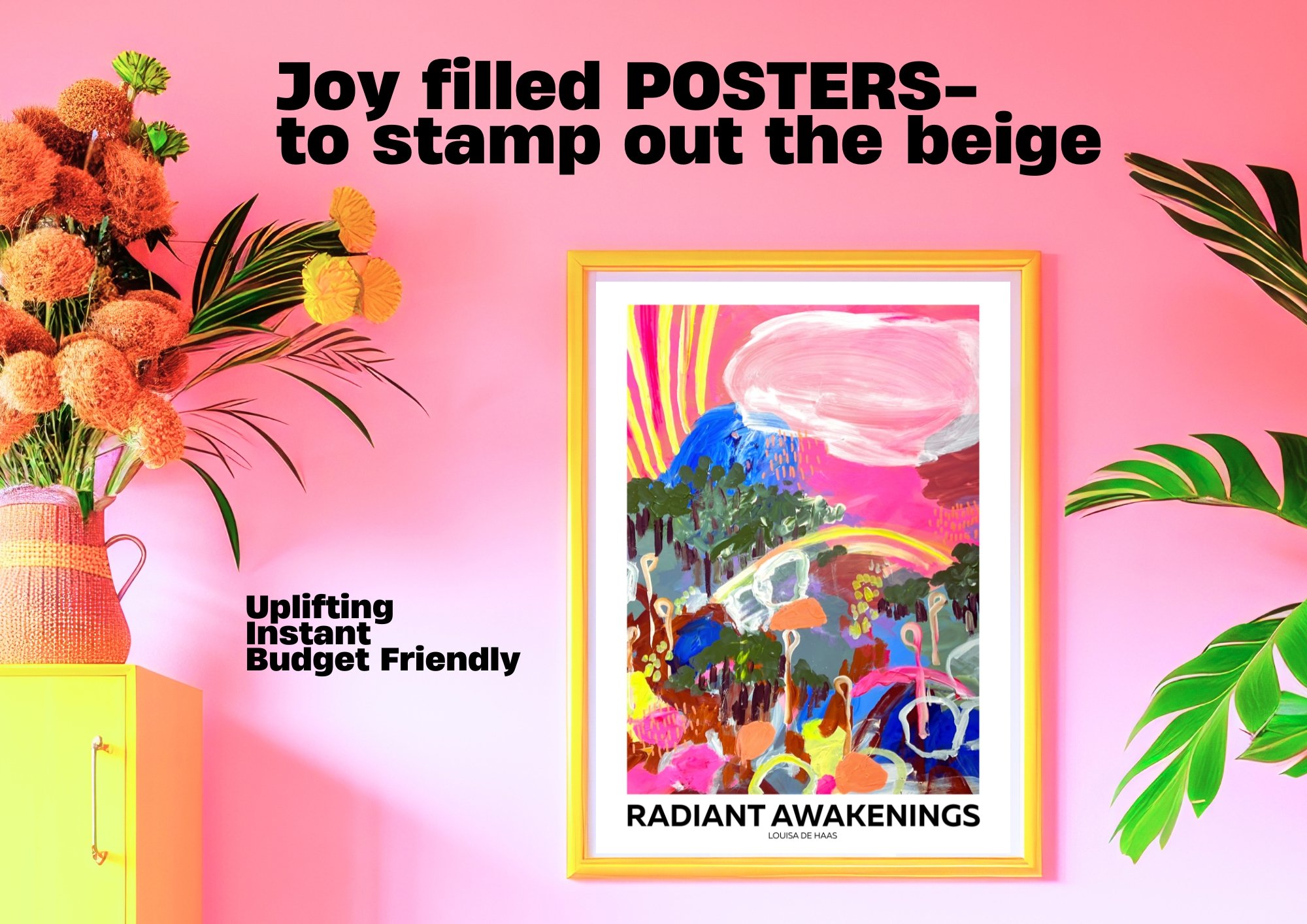 Pink interiors and colourful frames and vases. Beautiful uplifting posters.