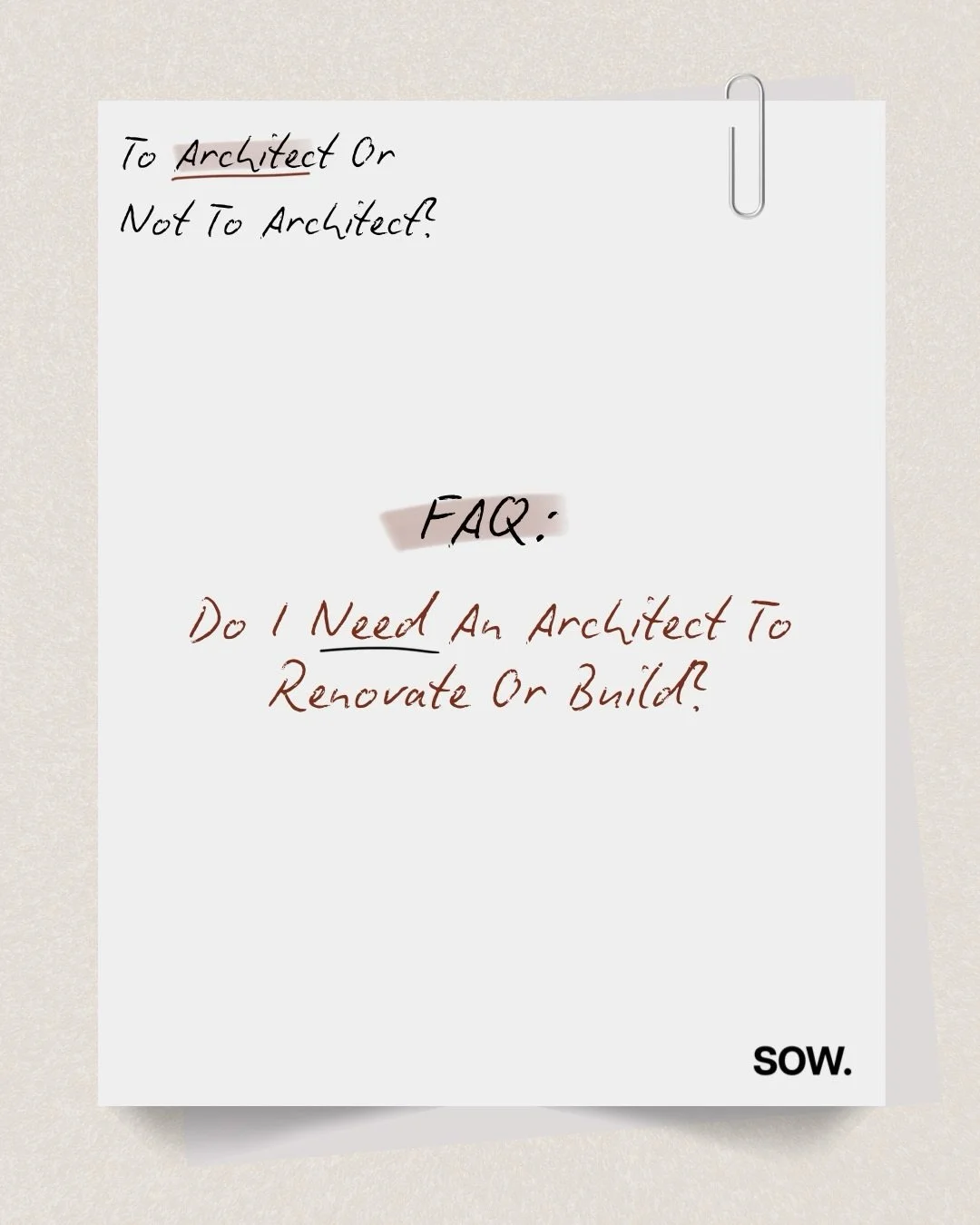 FAQ: To Architect or Not to Architect 

The short answer - it depends on your project! 

Understanding what we do is the key to seeing the value that we bring. We don&rsquo;t just draw plans or pick pretty tiles and furniture - we are problem solvers