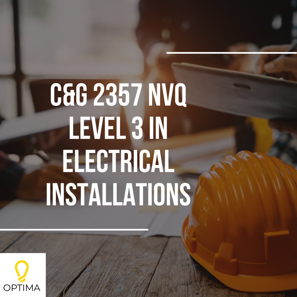 NVQ Electrical Installation Course Level 3 — Optima Electrical Training