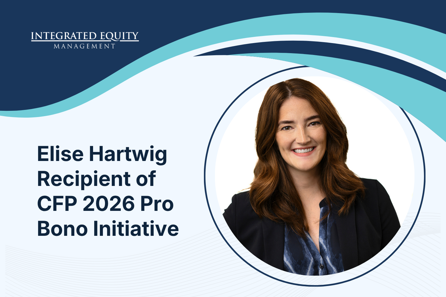 Celebrating Elise Hartwig's 2026 CFP Board Pro Bono Badge