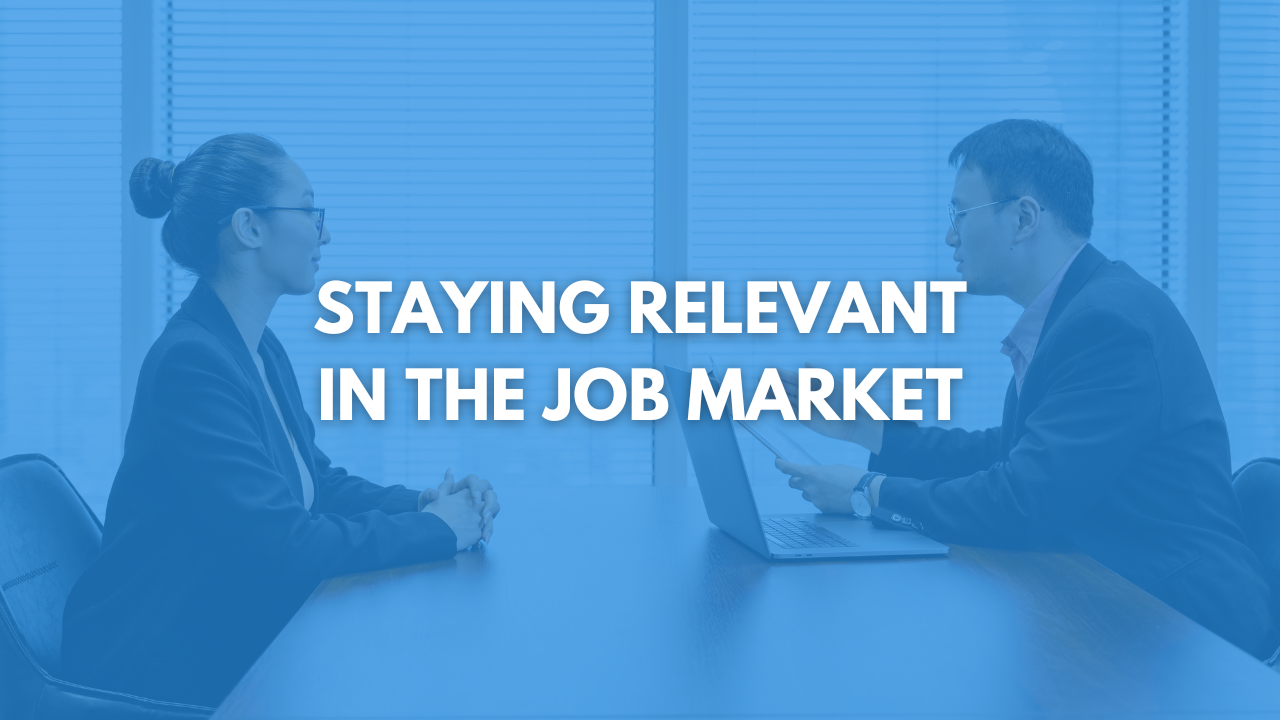 Staying Relevant in the Job Market