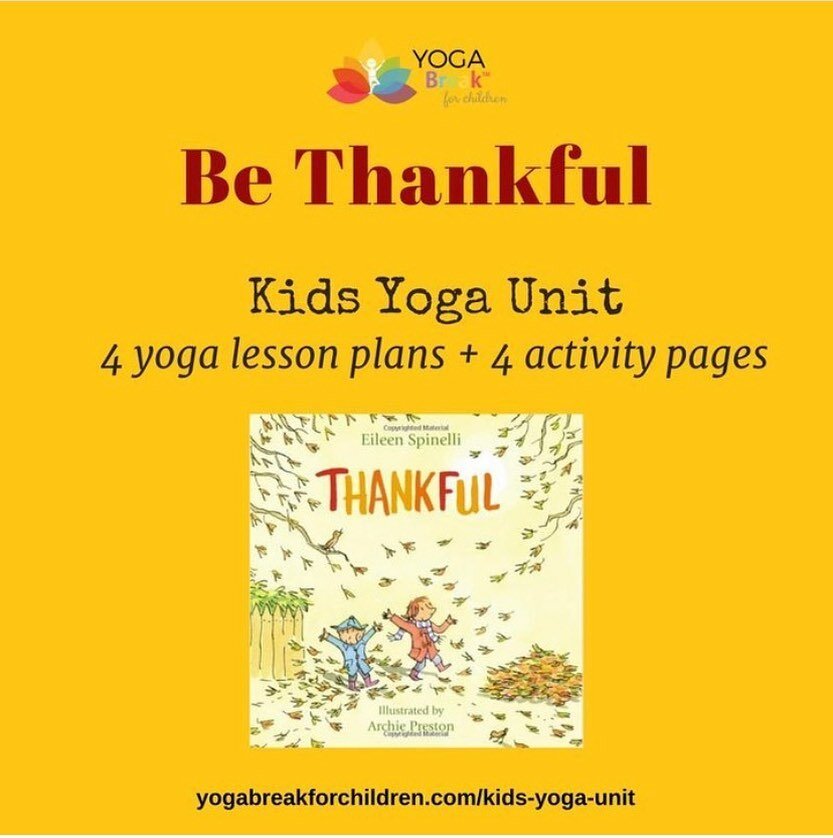 The perfect Kids Yoga Unit for Thanksgiving: BE THANKFUL 🙏⁠
⁠
Through the unit (which includes a yoga pose sequence, breathing, visualization, mandala activity &amp; Thankful Circle yoga game), children learn about what it means to be thankful and d
