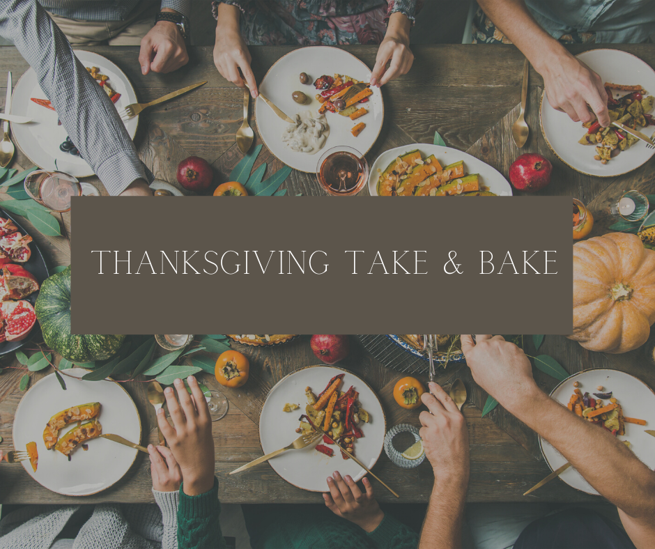 Thanksgiving Take &amp; Bake is Back
