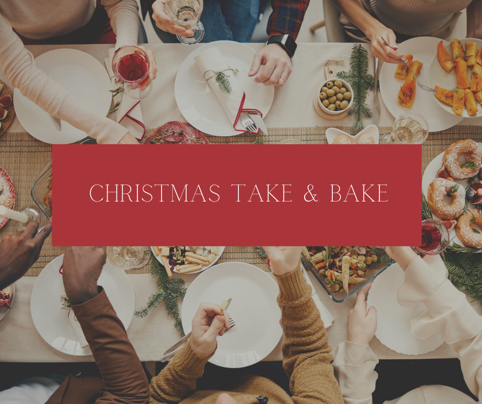 Christmas Take &amp; Bakes