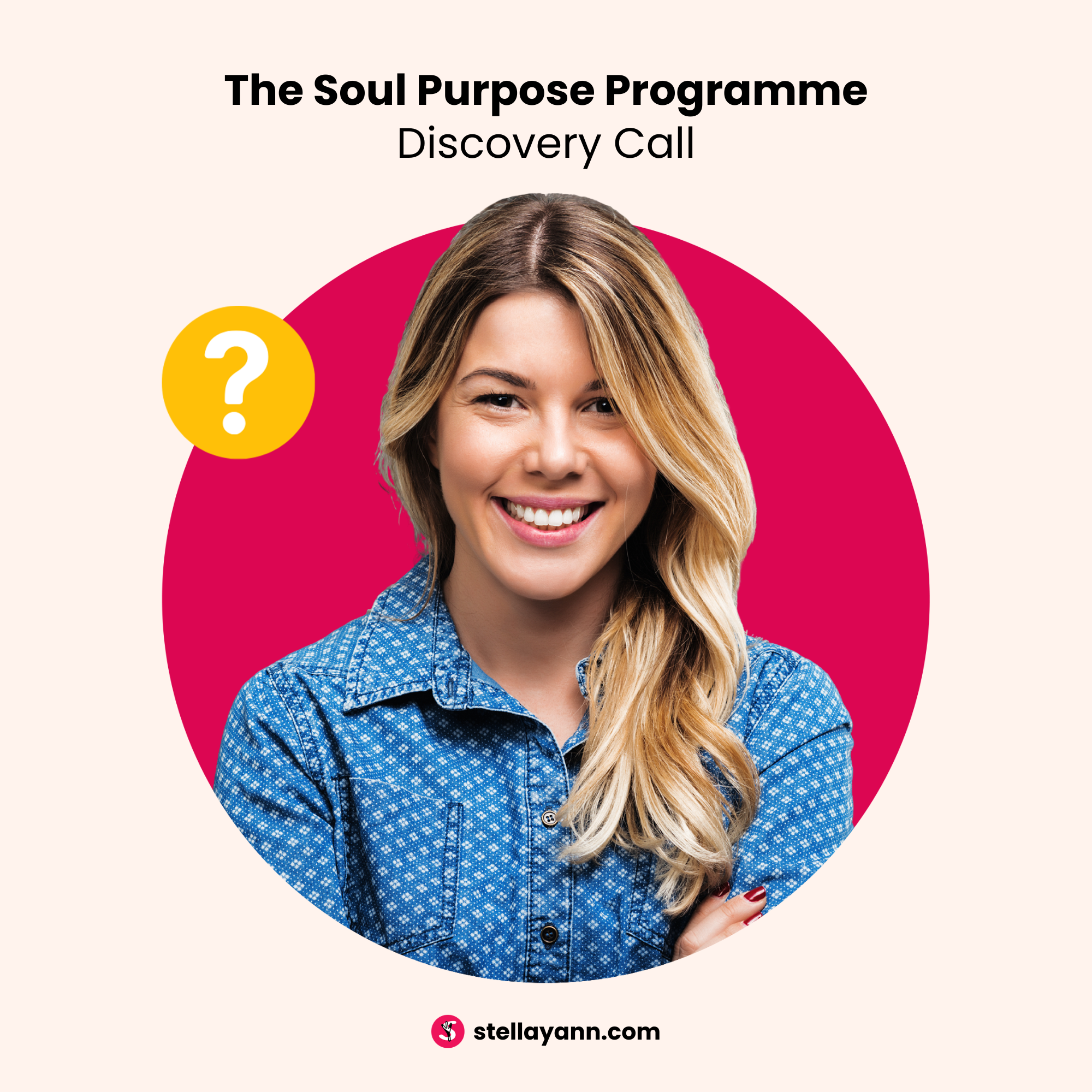 soul-purpose-discovery-call-stella-yann-programme-authenticity-blueprint.png
