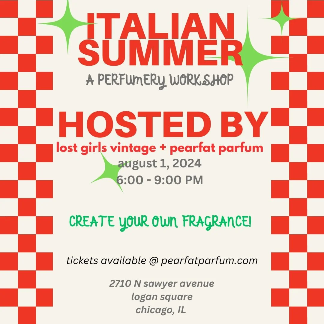 Italian Summer - Perfumery Workshop @ Lost Girls Vintage