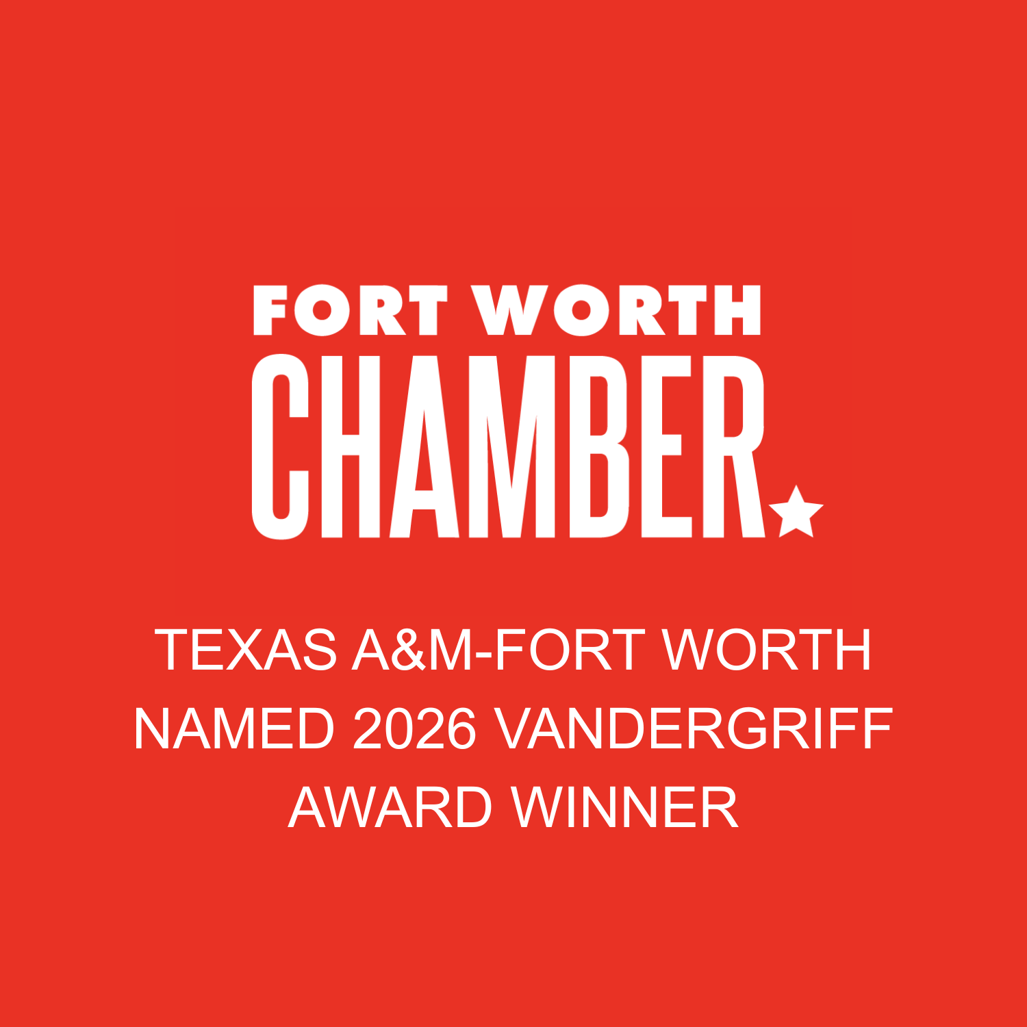 Fort Worth Chamber Announces Texas A&amp;M-Fort Worth as 2026 Vandergriff Award Winner