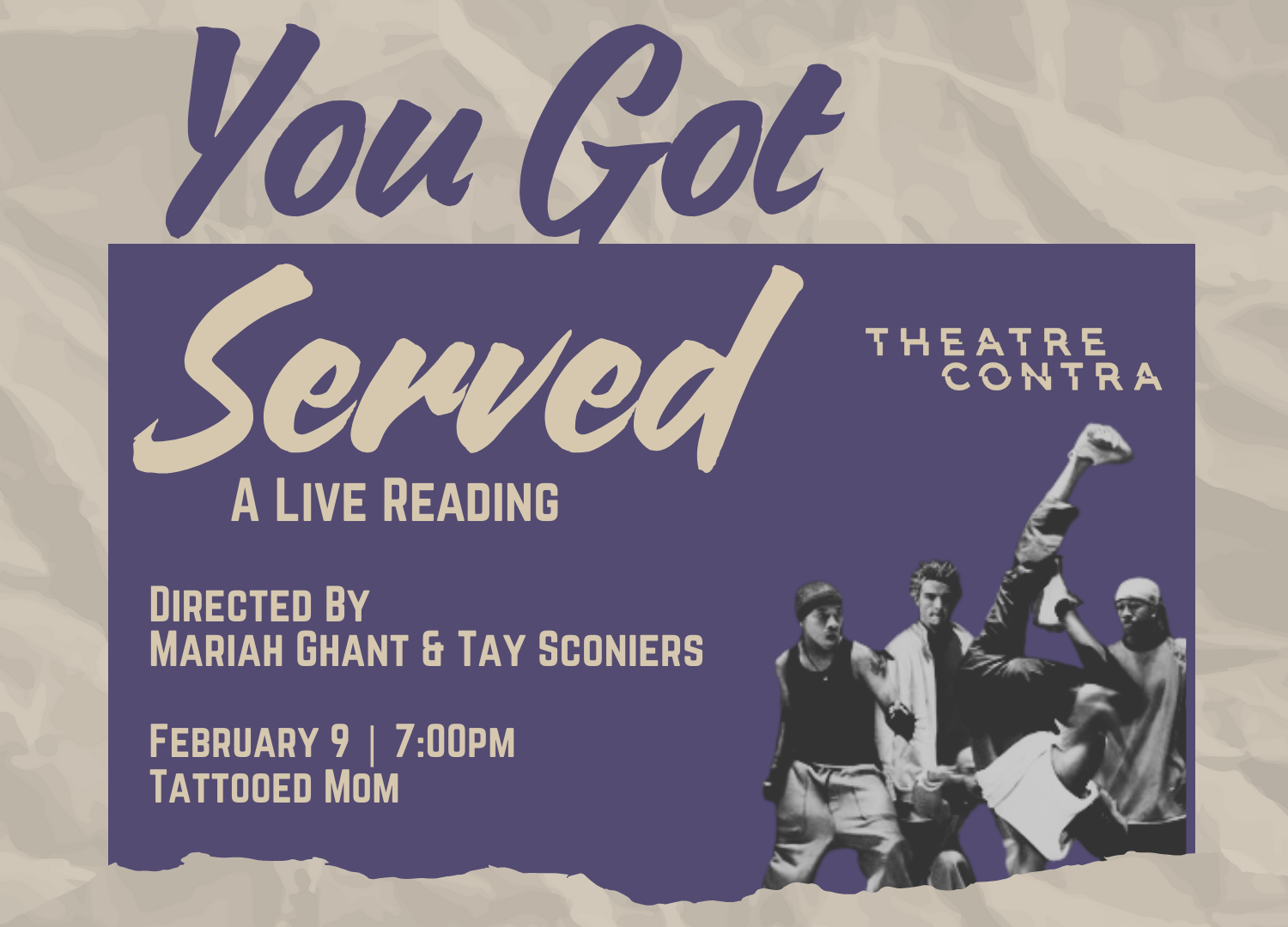 You Got Served - A Live Reading 