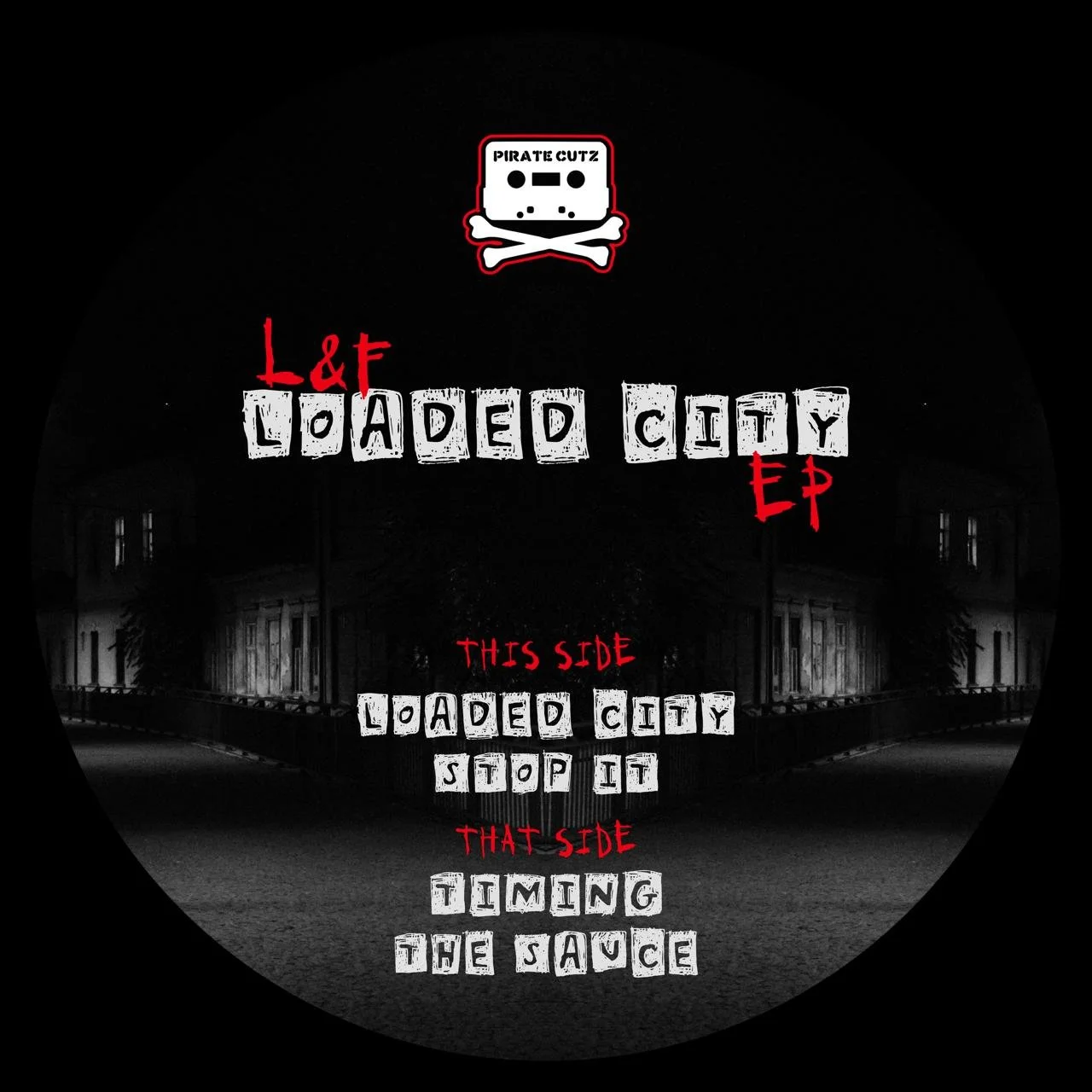 Loaded City EP - Pirate Cutz