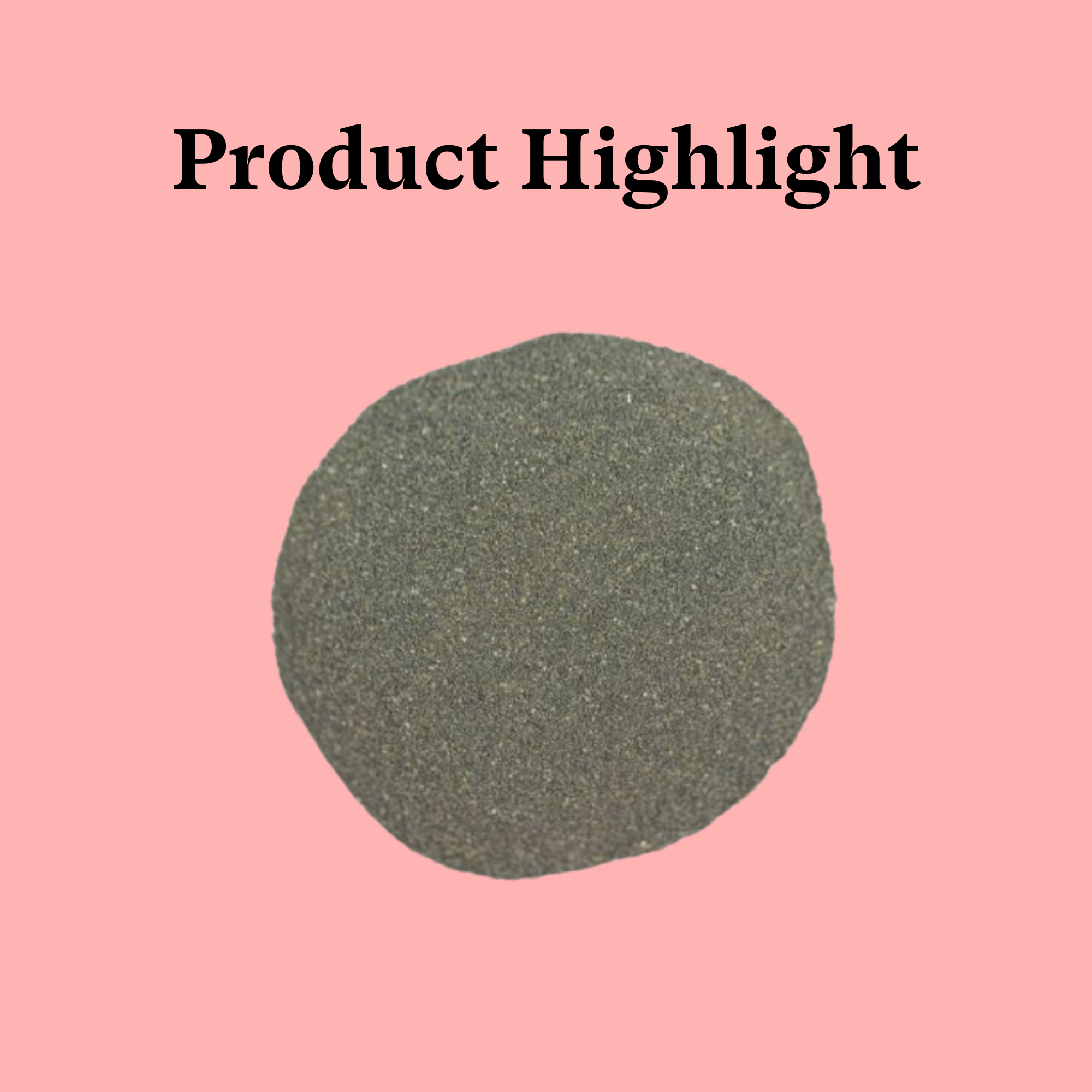 Product highlight with a gray, textured, spherical object on a pink background, and black text that says 'Product Highlight'.
