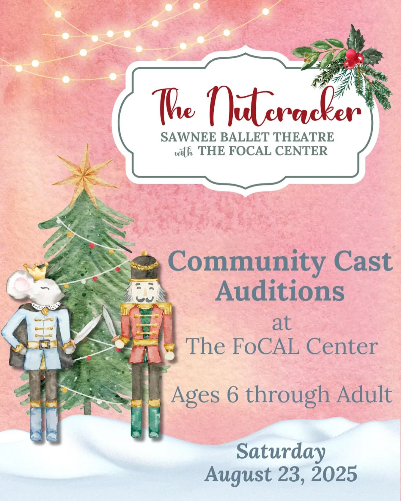 Calling all performers ages 6 to adult!
Join the magic of The Nutcracker with Sawnee Ballet Theatre’s 2025 production, returning to the stage this December at the FoCAL Center. We are looking for enthusiastic dancers, actors, and community mem