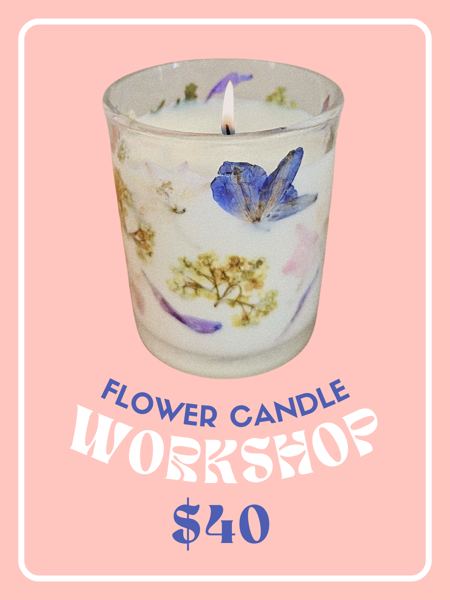 Workshop - Pressed Flower Candle - June 10th