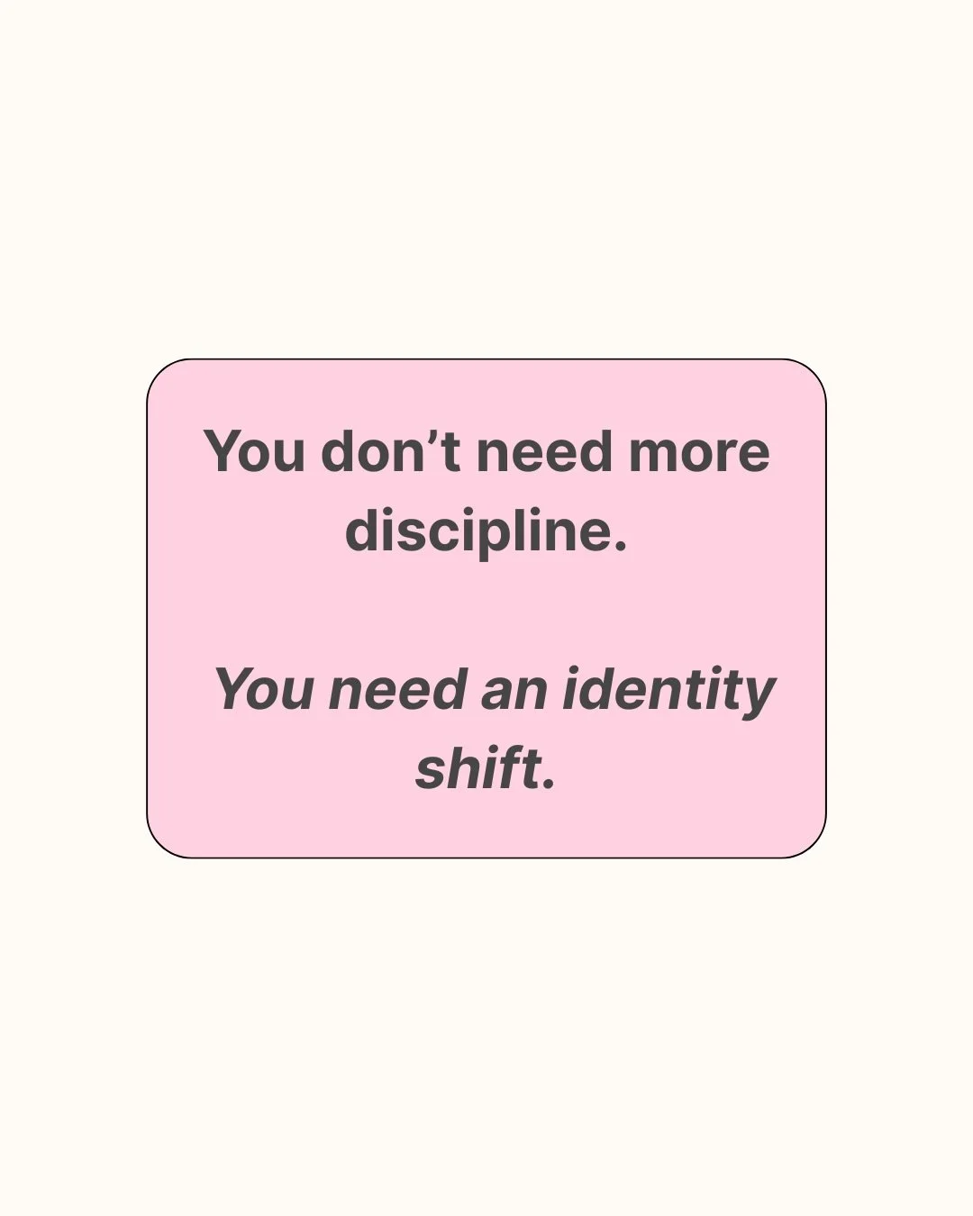 Real change doesn&rsquo;t happen at the behaviour level.

You can try harder. Set better goals. Build new habits.

But if your identity stays the same, you&rsquo;ll keep snapping back to old patterns.

Cara and I talk about this in this week&rsquo;s 
