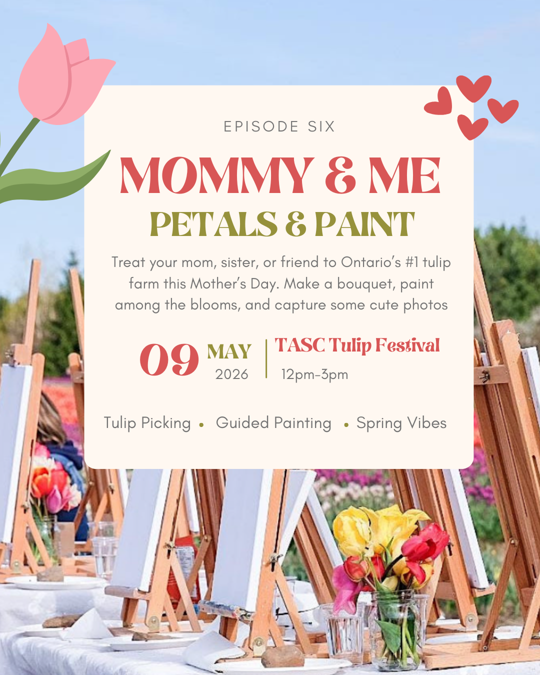 Mommy & Me: Tulip Picking & Painting