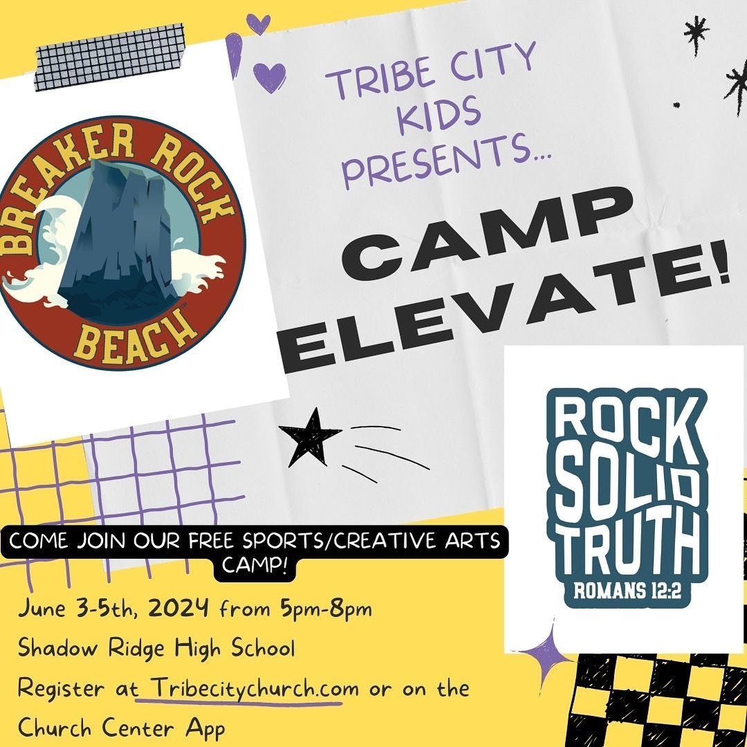 Join Us For Camp Elevate June 3rd-5th A Free Creative Arts and Sports Camp Designed For Grades K-8th To Discover Their Purpose and Calling. You Can Sign Up Today At www.tribecitychurch.com/campelevate