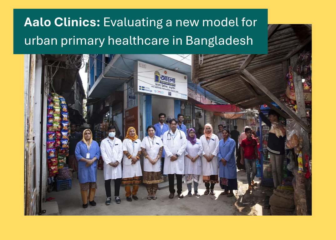 Aalo Clinics: Evaluating a new model for urban primary healthcare in Bangladesh&nbsp;