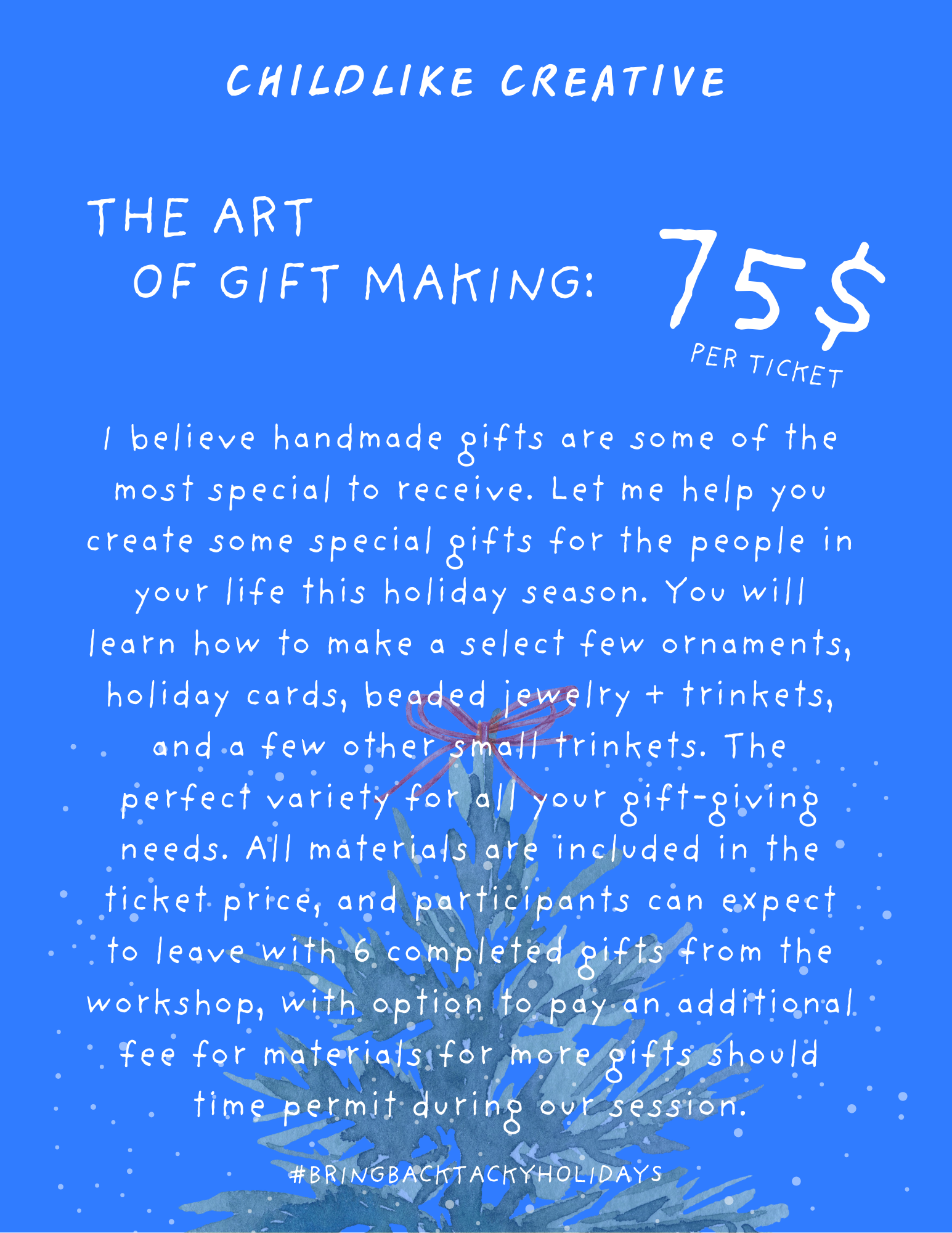 Childlike Holiday Workshops: Gift Making