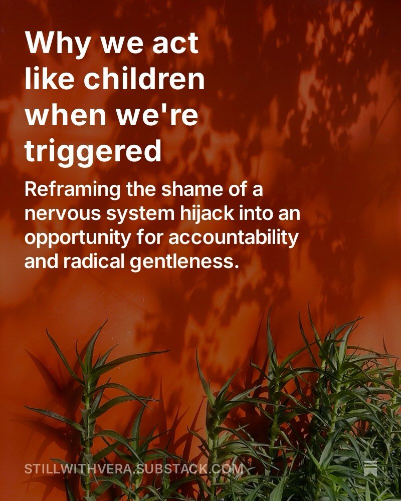 Our triggers bring us back to the moment where we first encountered the feeling that feels unbearable. 

I think that&rsquo;s why we act like the age we were when it happened, when it happens again.&nbsp;

New blog on Substack. Link in stories.