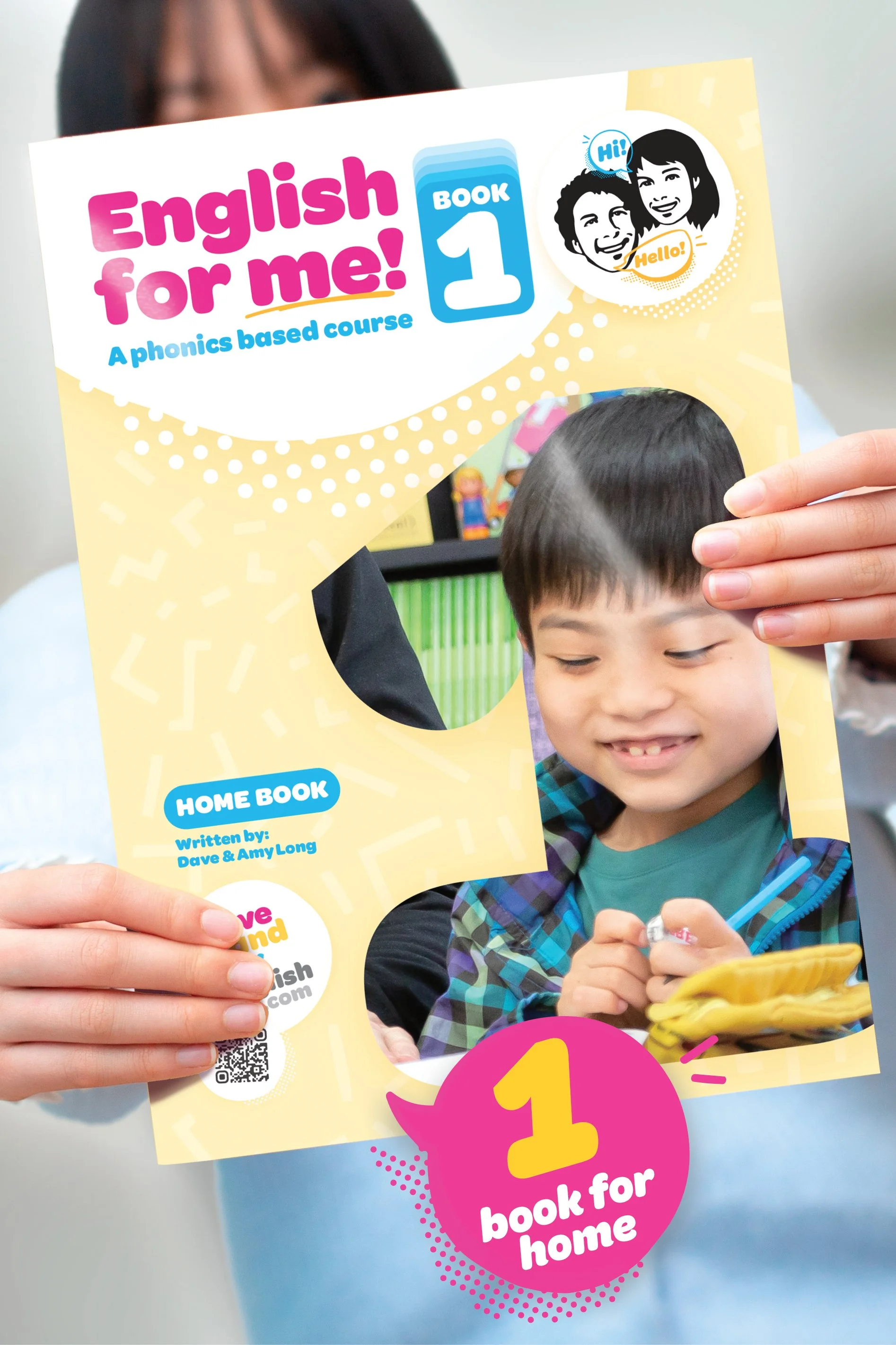 English for me! - A phonics based course - Book 1 (Home book)