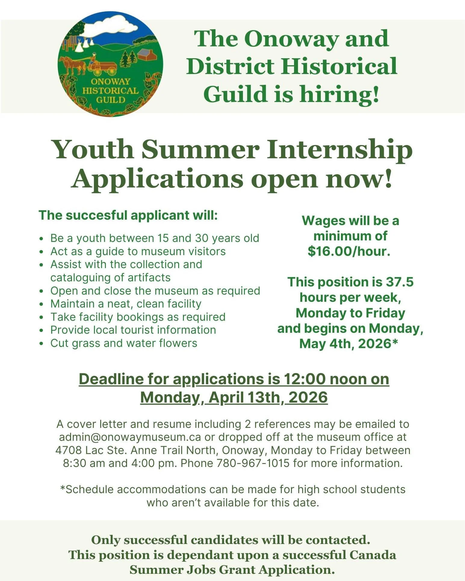The Onoway and District Historical Guild is seeking applications for a Youth Summer Intern! Please send a cover letter and resume with 2 references to admin@onowaymuseum.ca or drop off in person at the Museum office located at 4708 Lac Ste. Anne Trai