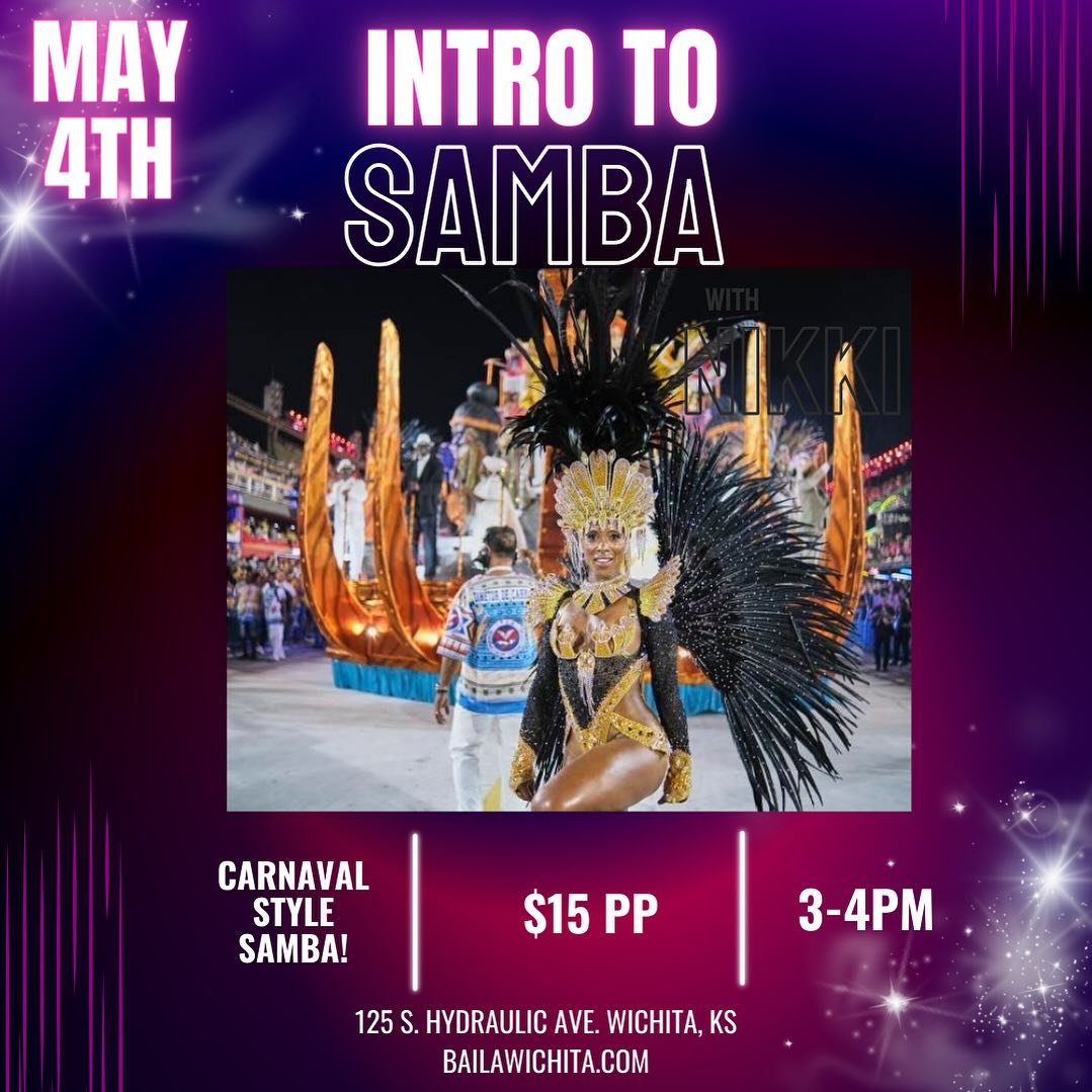 🇧🇷 INTRO TO CARNAVAL STYLE SAMBA 🇧🇷
If you&rsquo;ve always wanted to learn Samba, then join us on Saturday, May 4th at 3pm and learn the basics with special guest instructor Nikki! 

✅ $15pp
✅ Preregister at bailawichita.com

Location: 125 S. Hyd