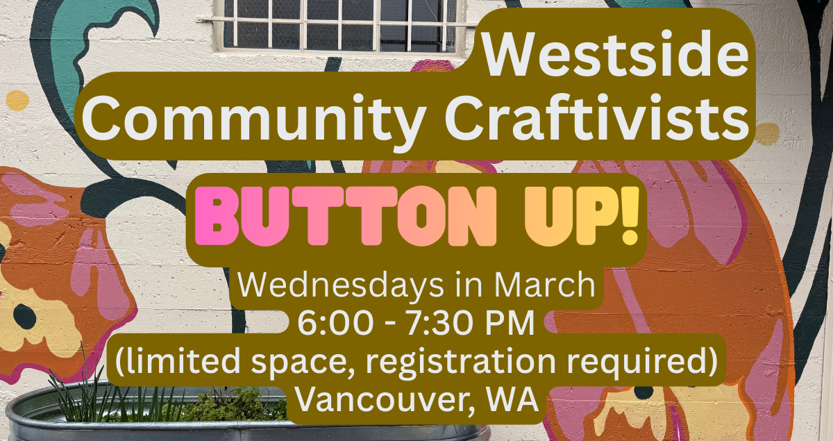 Westside Community Craftivists  (Copy)