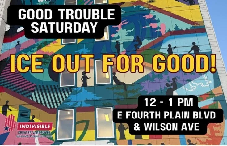 Good Trouble Saturday - Get the ICE Out!