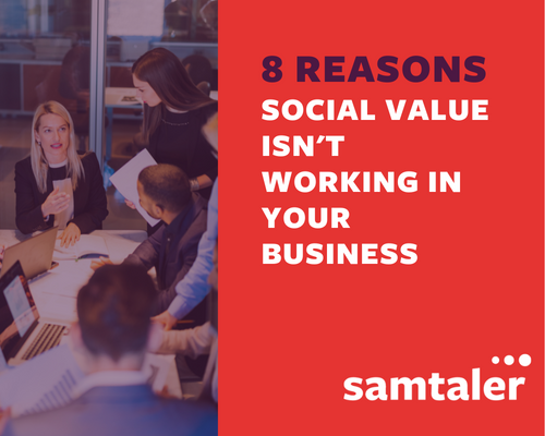 8 reasons social value isn't working in your business