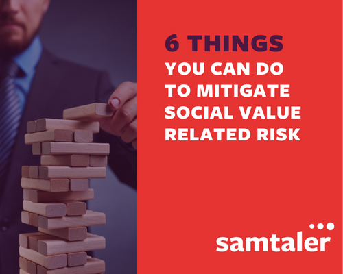 6 things you can do to mitigate social value related risk