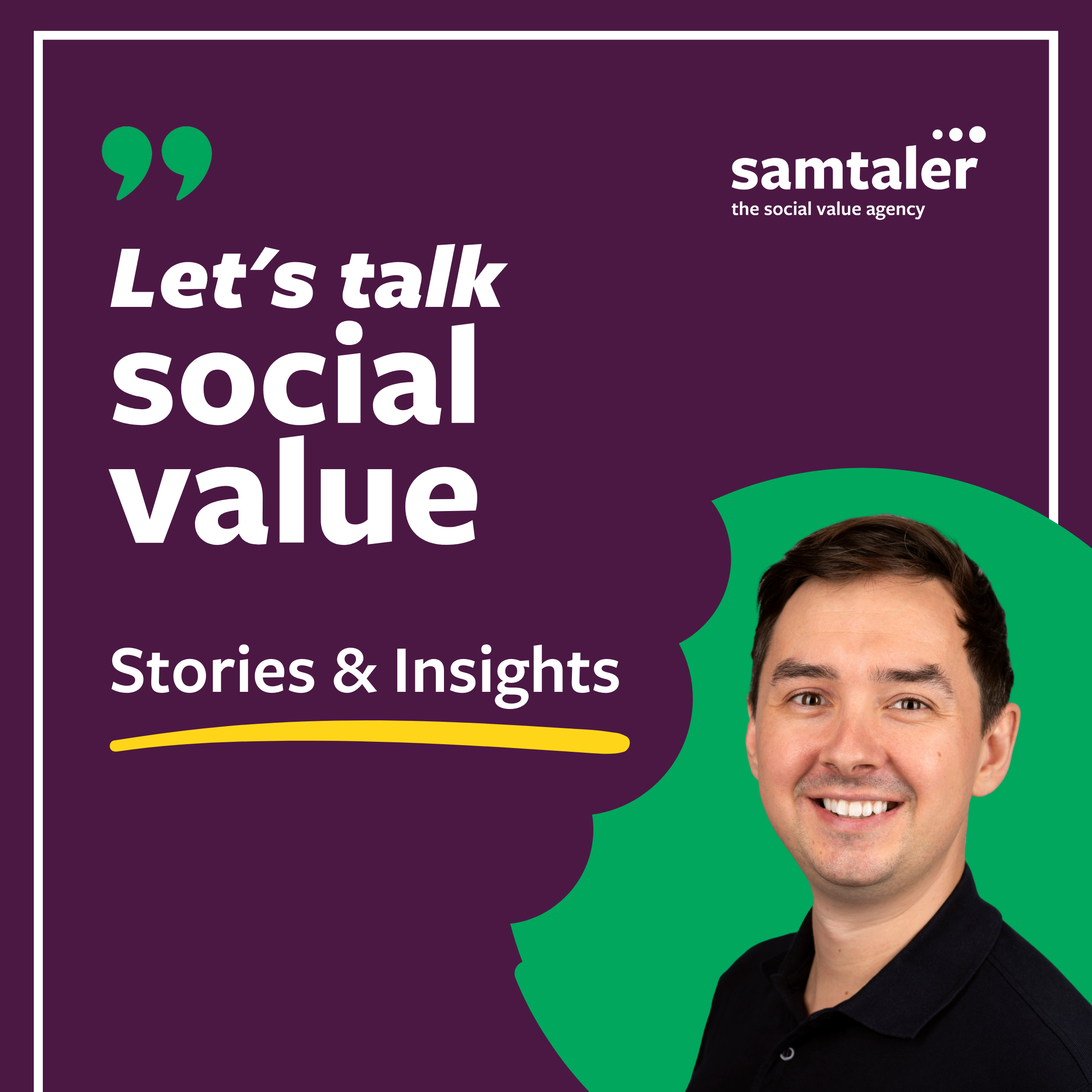 Let’s Talk Social Value, Stories &amp; Insights -  Jacob Hill, ISV