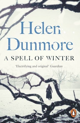 A Spell of Winter by Helen Dunmore