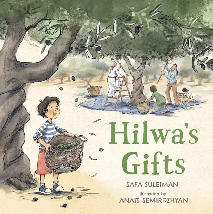 Hilwa’s Gifts by Safa Suleiman and Anita Semirdzhyan: A Book Review