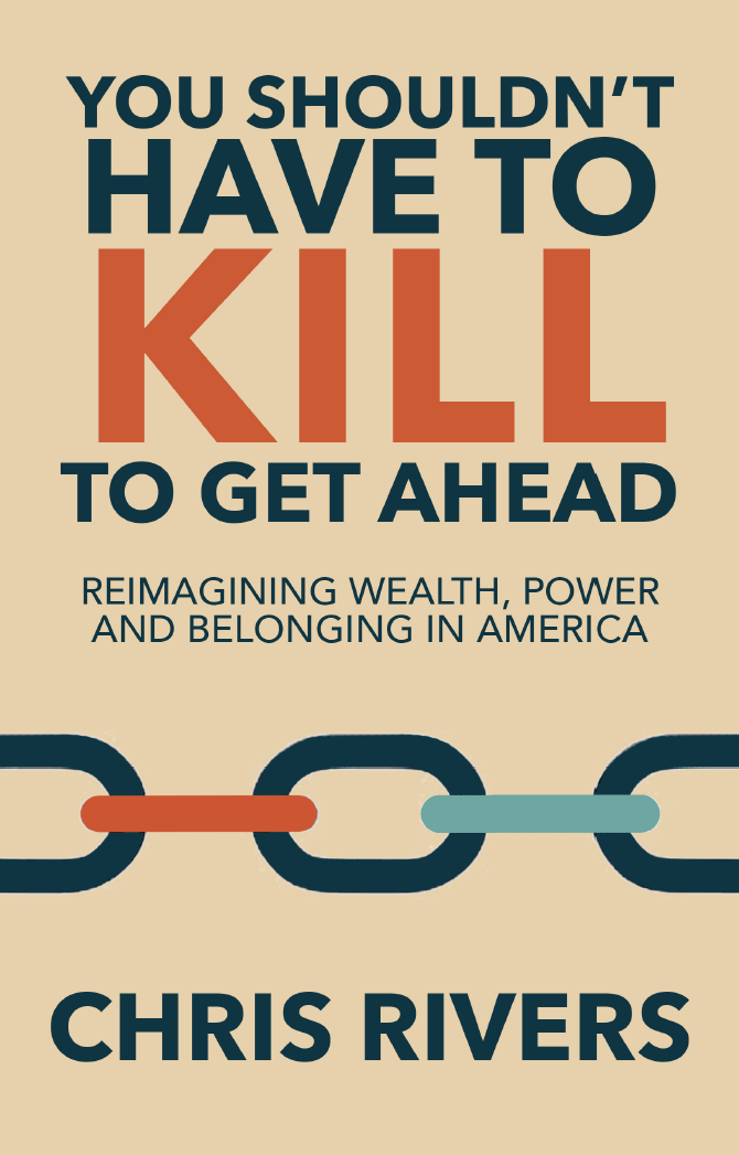 Book cover for You Shouldn't Have to Kill to Get Ahead