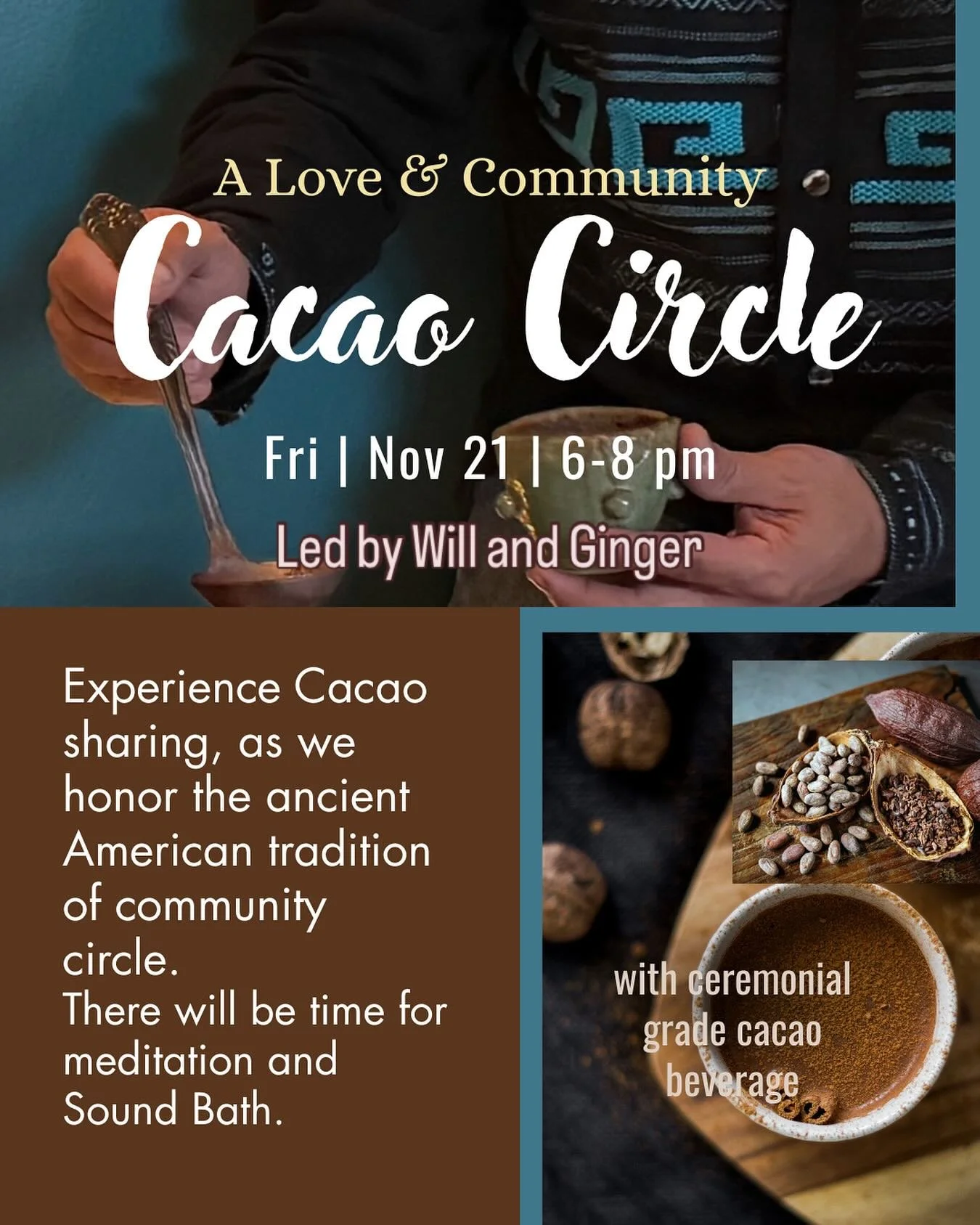 (This is a repost. Previous post had the wrong hours)
Partake in a ceremonial grade cacao beverage &mdash; a thick, dark, frothy and unsweetened blend known for its multiple beneficial qualities, as consumed since ancient times. Enjoy meditation, com