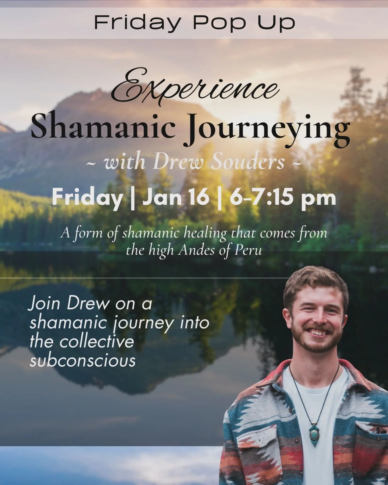 We&rsquo;re super excited to welcome Drew to our team of healers! Drew practices a form of Shamanism that was forged in the high Andes of Peru, and he&rsquo;s offering us a taste of it during this group Pop Up! Sign up and bring a journal. 
Use your 