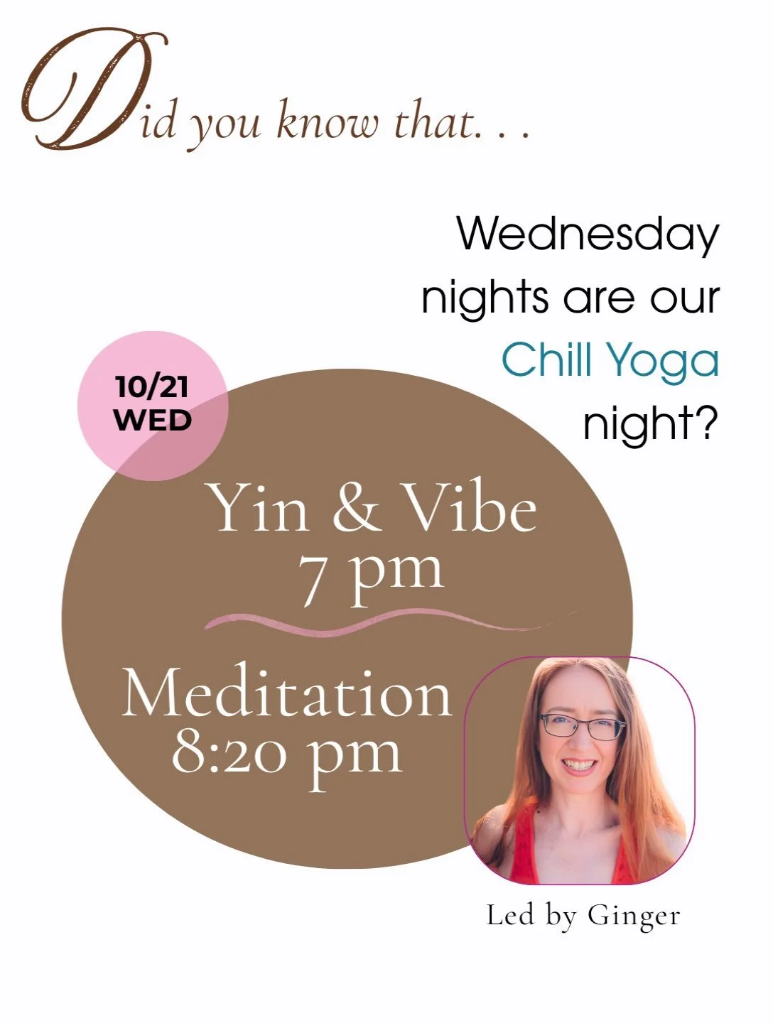 Well, now you know!
This week, it&rsquo;s Yin &amp; Vibe (Yin with sound bath). Yin and Restorative alternate each Wednesday. They have overlapping qualities as they are done seated or reclined, and prioritize stillness, but the work is a little diff