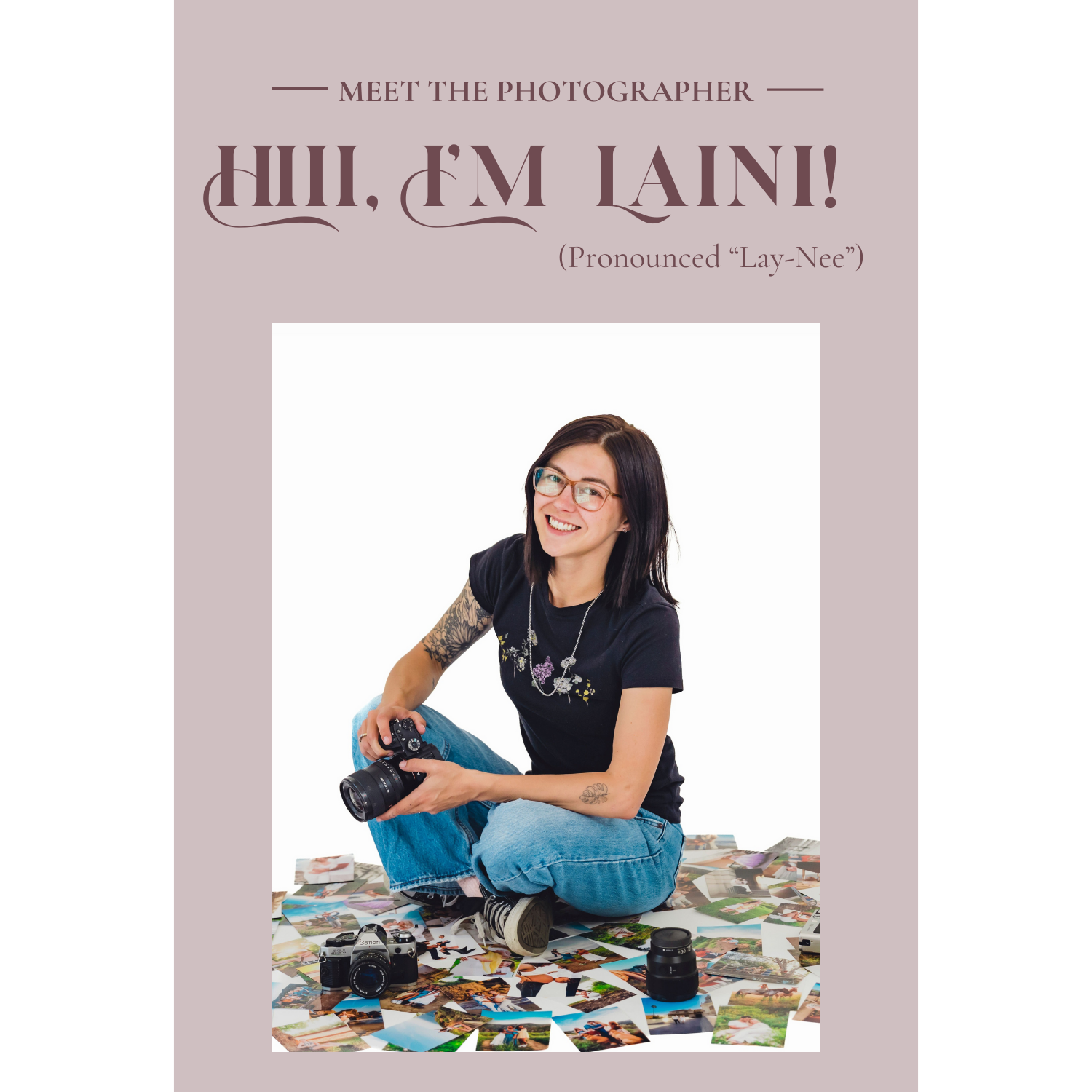 A young woman with dark hair, glasses, and tattoos, is sitting cross-legged on the floor, smiling, and holding a camera. She is surrounded by scattered photos and two additional cameras. The background is plain white, with a grey header that reads 'Meet the Photographer' and 'Hi, I'm Lain!'