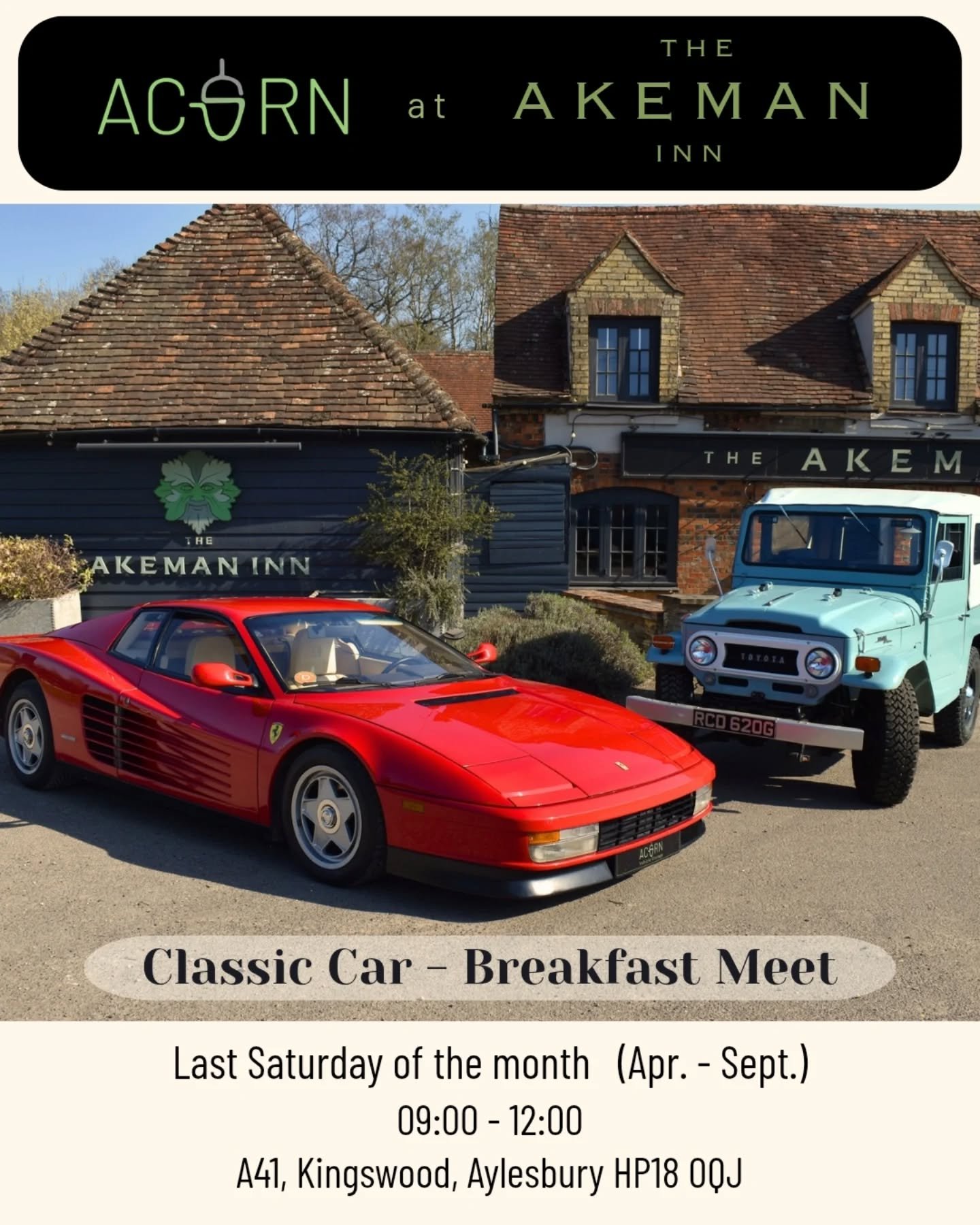 WE'RE BACK : Acorn @ The Akeman - Breakfast Meet returns

&bull; Free Entry - No tickets required 
&bull; A unique "Acorn" display at each meet 
&bull; Great people, Great cars
&bull; The perfect start to your weekend

@akemaninn 📍A41, Kin