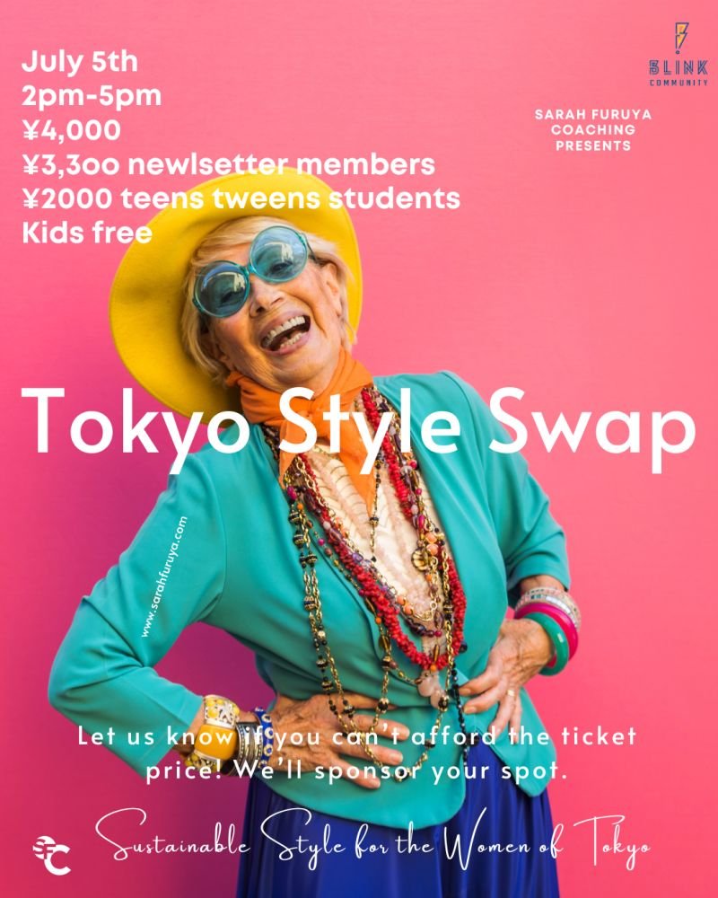 Ticket's still on sale - join us next Saturday at Blink Roppongi for our summer style swap.

✨ One woman&rsquo;s &ldquo;meh&rdquo; is another&rsquo;s &ldquo;YES PLEASE!&rdquo; ✨

Style Swap is your chance to refresh your wardrobe without buying new ?
