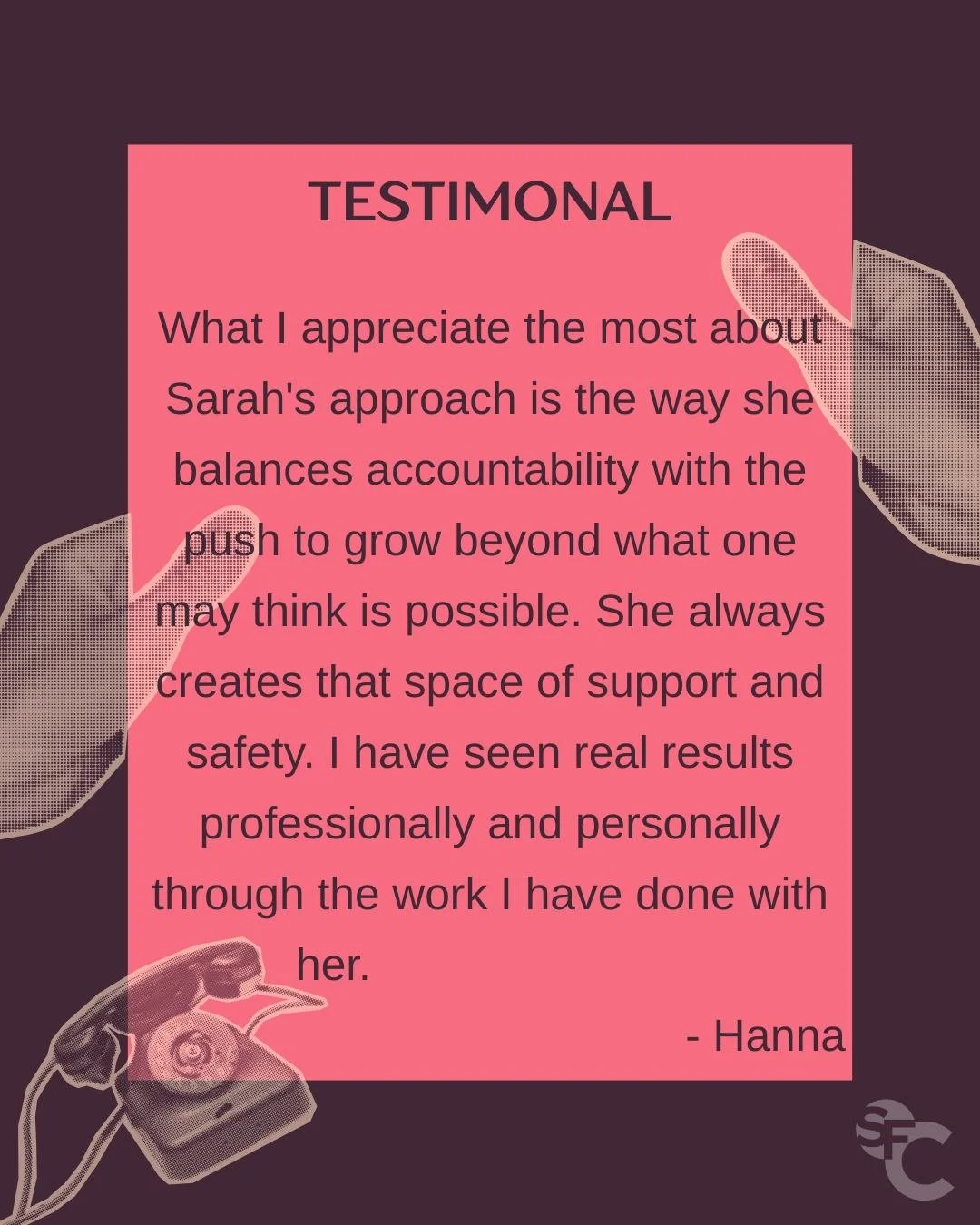 🗣 What to hear what clients are saying about Sarah Furuya Coaching? 🗣

To book your discovery call today with Sarah to experience real results professionally and personally, go to the website at one may think is possible. She always creates that sp