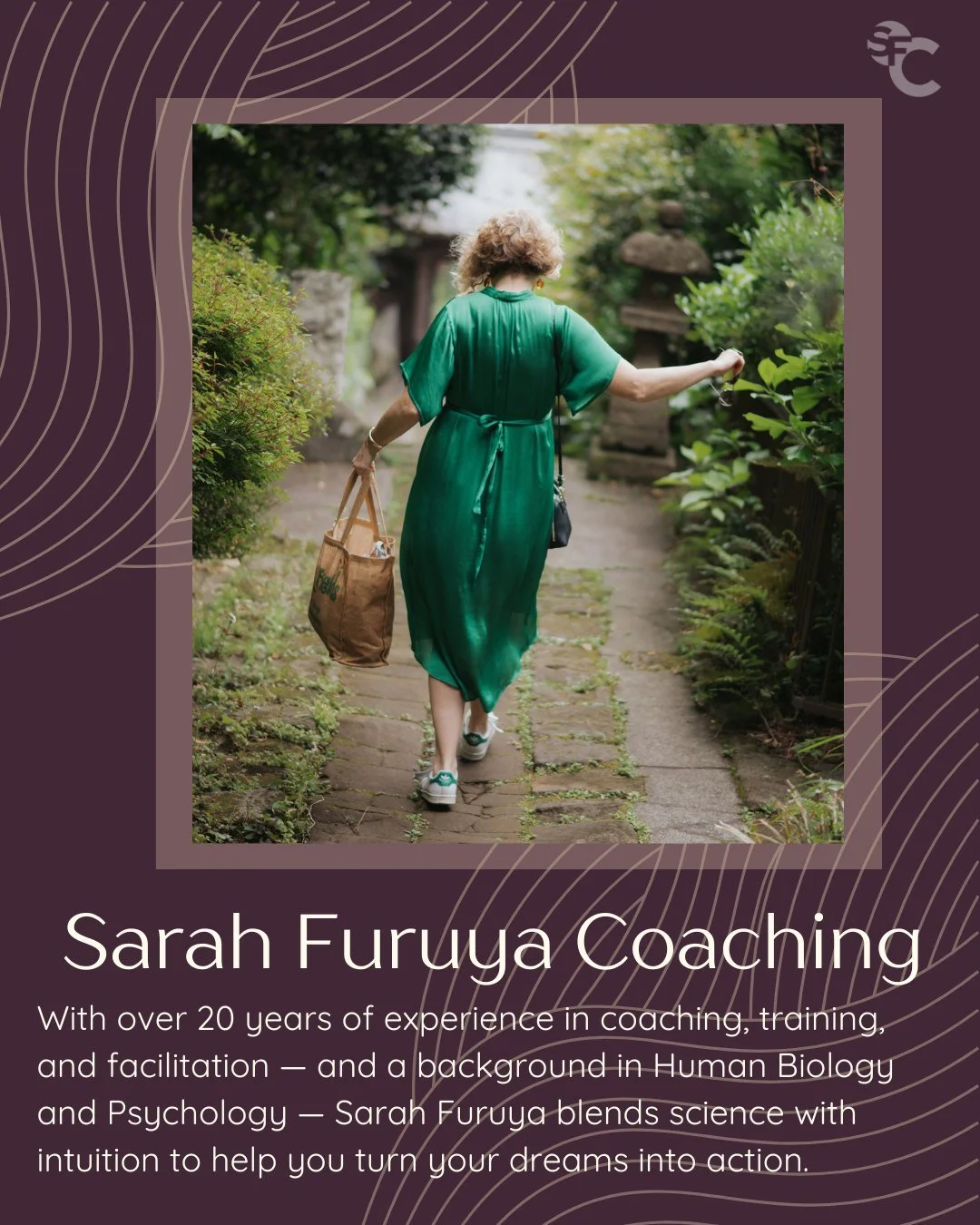 💫 With over 20 years of experience in coaching, training, and facilitation -and a background in Human Biology and Psychology- Sarah Furuya blends science with intuition to help you turn your dreams into action. 🌿

It&rsquo;s time to step into your 