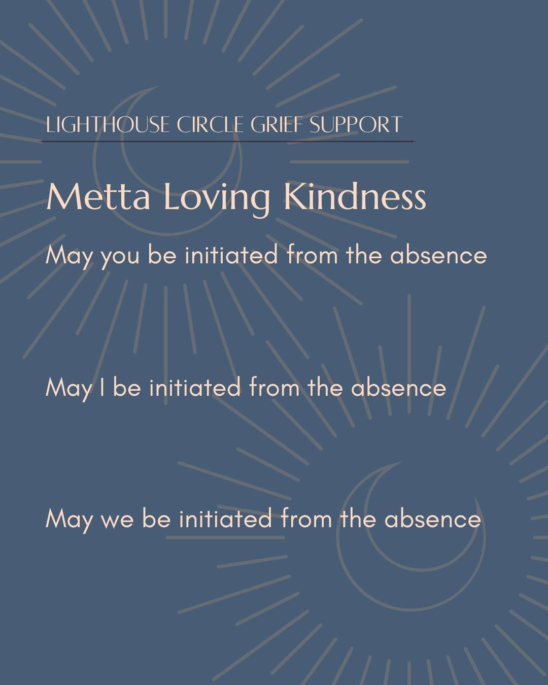 ✨ Metta Loving Kindness ✨

Grief can feel isolating, but you don&rsquo;t have to walk through it alone. At Lighthouse Circle, our mission is to hold compassionate space for people to grieve openly and honestly, supported by a caring community.

Durin