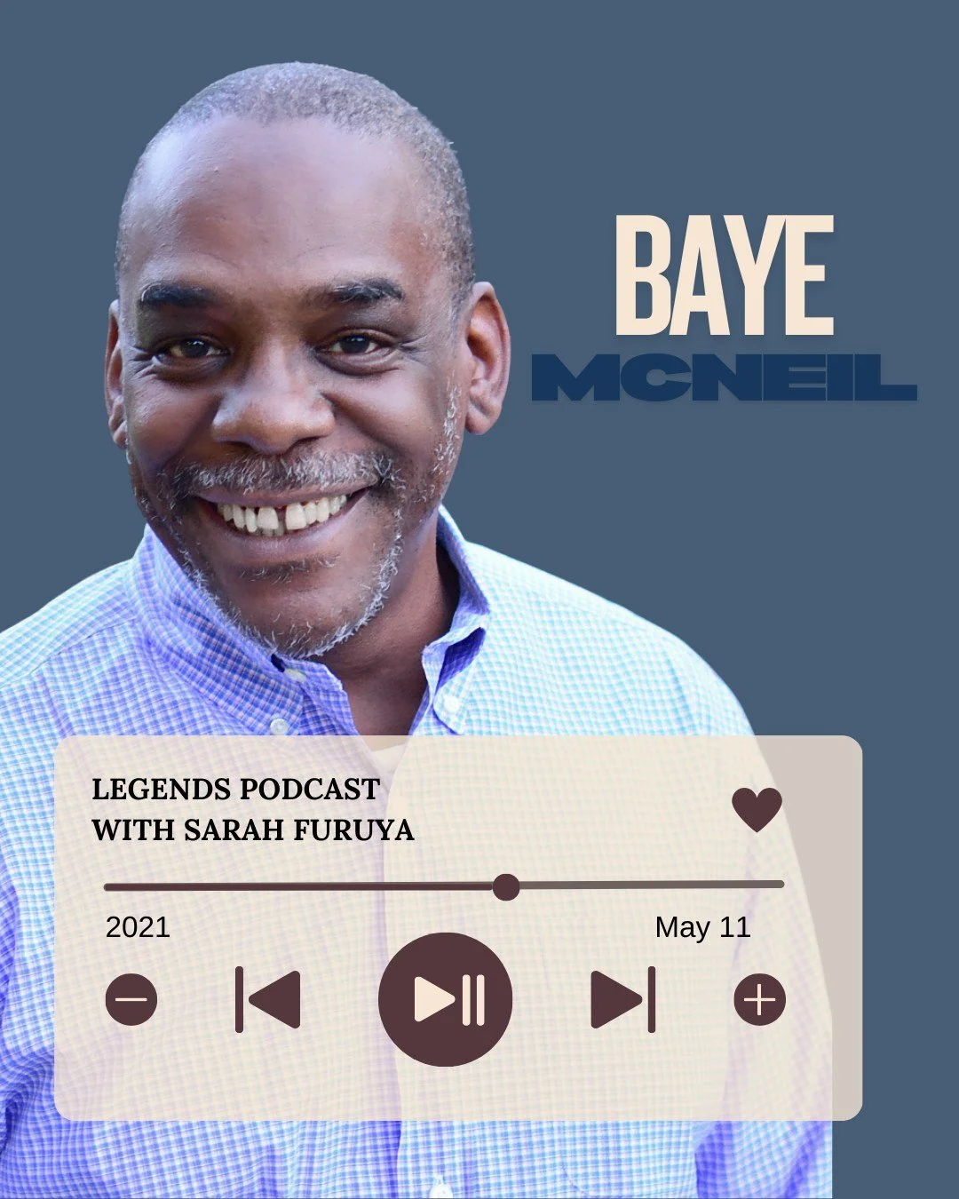 Renew. Reset. Revisit. 

This revisit takes us back to 2021. Baye McNeil.

&ldquo;When you have healthy self-esteem and you see everyone as your equal, you approach the world differently.&rdquo;

I&rsquo;ll admit it &mdash; I was a little starstruck.